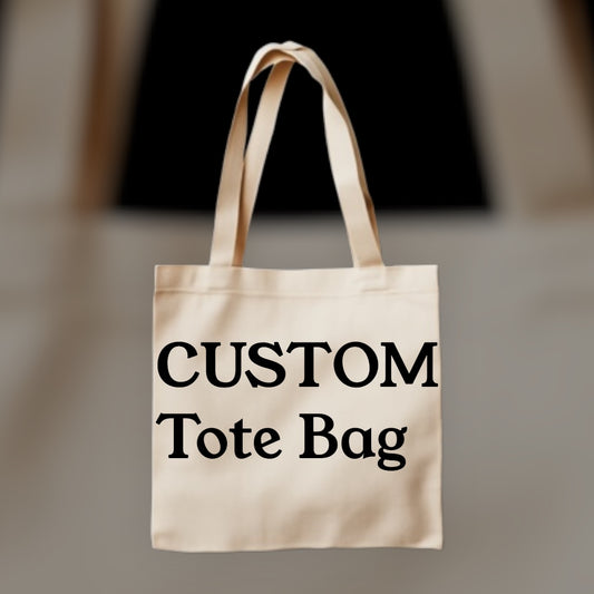 Custom Tote Bag